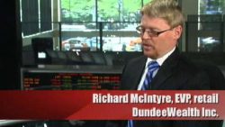 DRC: DundeeWealth’s McIntyre on dealer’s big improvements